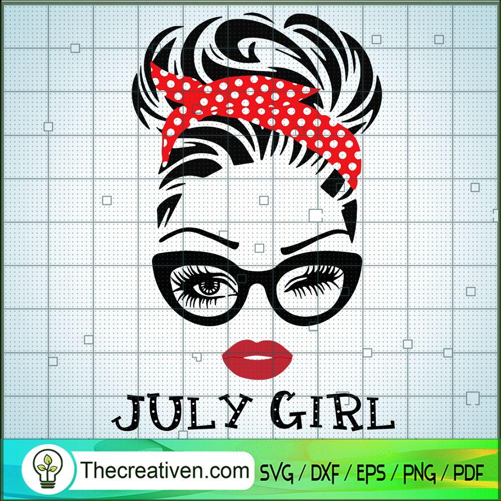July Girl SVG, Birthday Girl SVG, Sexy Girl Face SVG 1 July Girl SVG, Birthday Girl SVG, Sexy Girl Face SVG