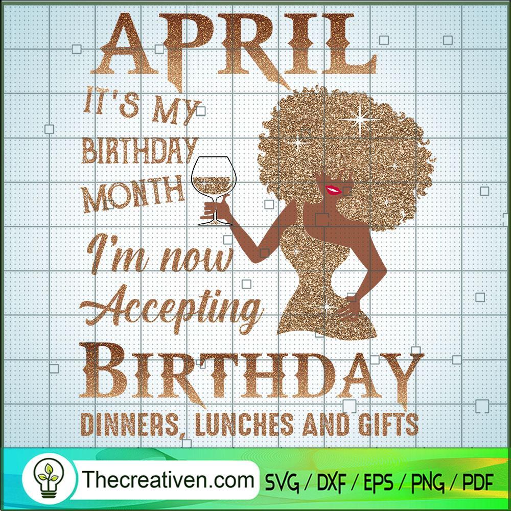 April It's My Birthday Month SVG Cut File for Cricut 1 April It's My Birthday Month SVG Cut File for Cricut