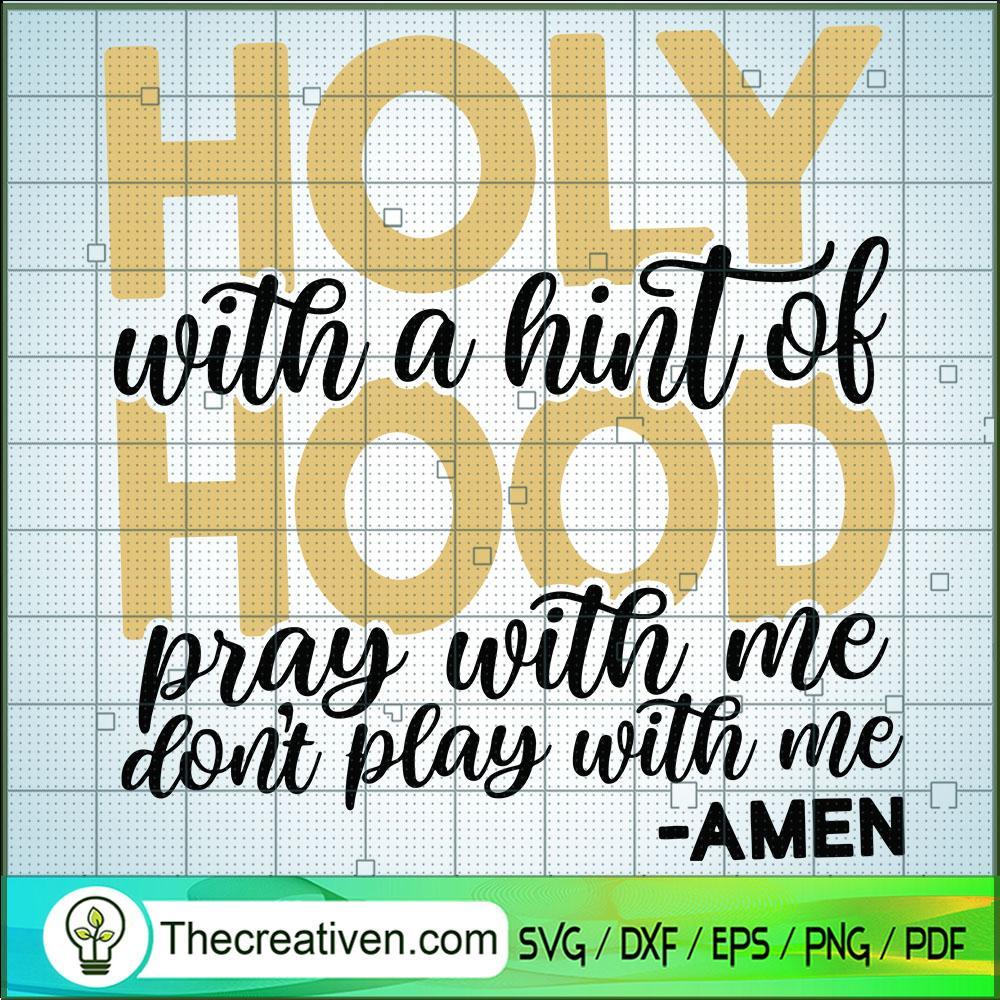 Holy Hood SVG Cut File for Cricut & Silhouette 1 Holy Hood SVG Cut File for Cricut & Silhouette