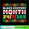 Black History Month 24/7/365 SVG, Black People SVG, Free Black SVG 2 98 copy