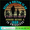 Being a Doctor Is An Honor B SVG Cut File for Cricut 3 52 copy