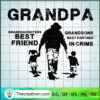 Grandpa Best Friend SVG Cut File for Cricut & Silhouette