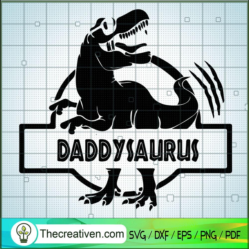 Daddysaurus SVG, Dinosaurus SVG, T Rex SVG 1 Daddysaurus SVG, Dinosaurus SVG, T Rex SVG