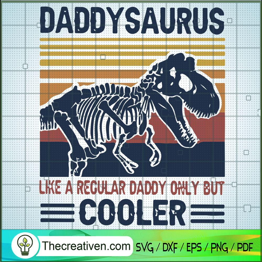 Daddysaurus Like A Regular D SVG Cut File for Cricut 1 Daddysaurus Like A Regular D SVG Cut File for Cricut