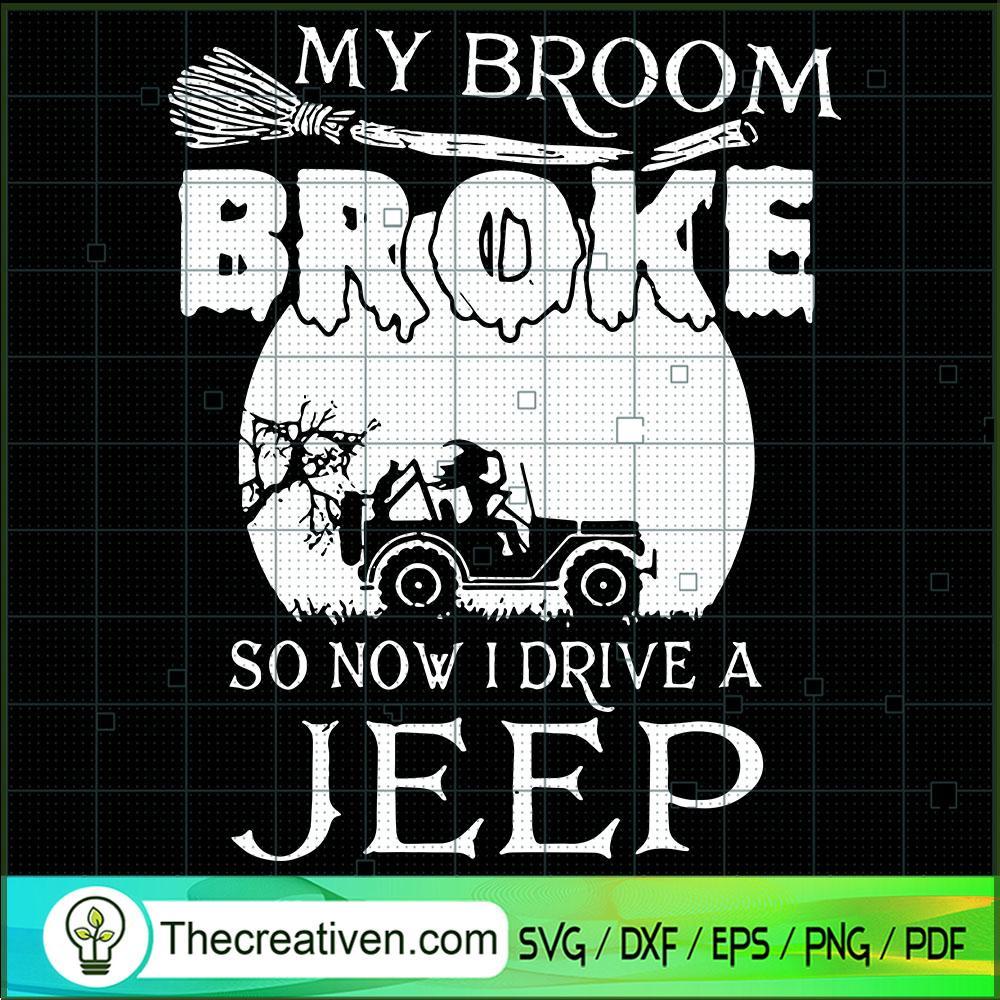 My Broom Broke So Now I Drive A Jeep SVG, Jeep SVG, Halloween SVG 1 My Broom Broke So Now I Drive A Jeep SVG, Jeep SVG, Halloween SVG