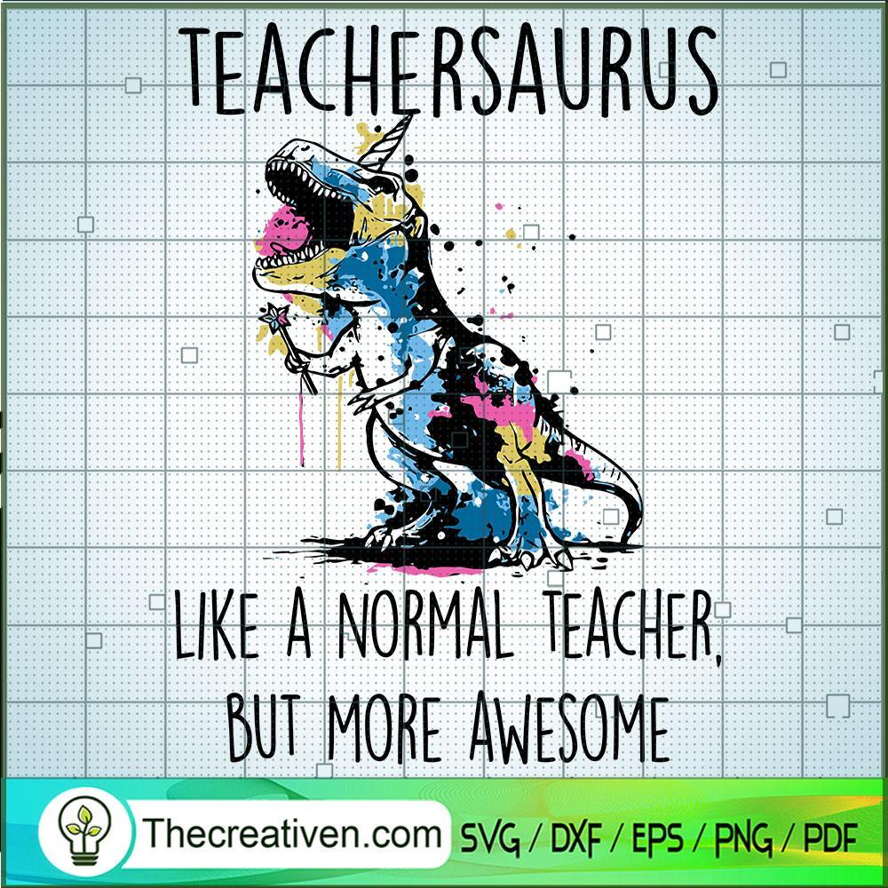 Teachersaurus Like A Normal Teacher Bu SVG Cut File fo Design 49900 1 Teachersaurus Like A Normal Teacher Bu SVG Cut File fo Design 49900