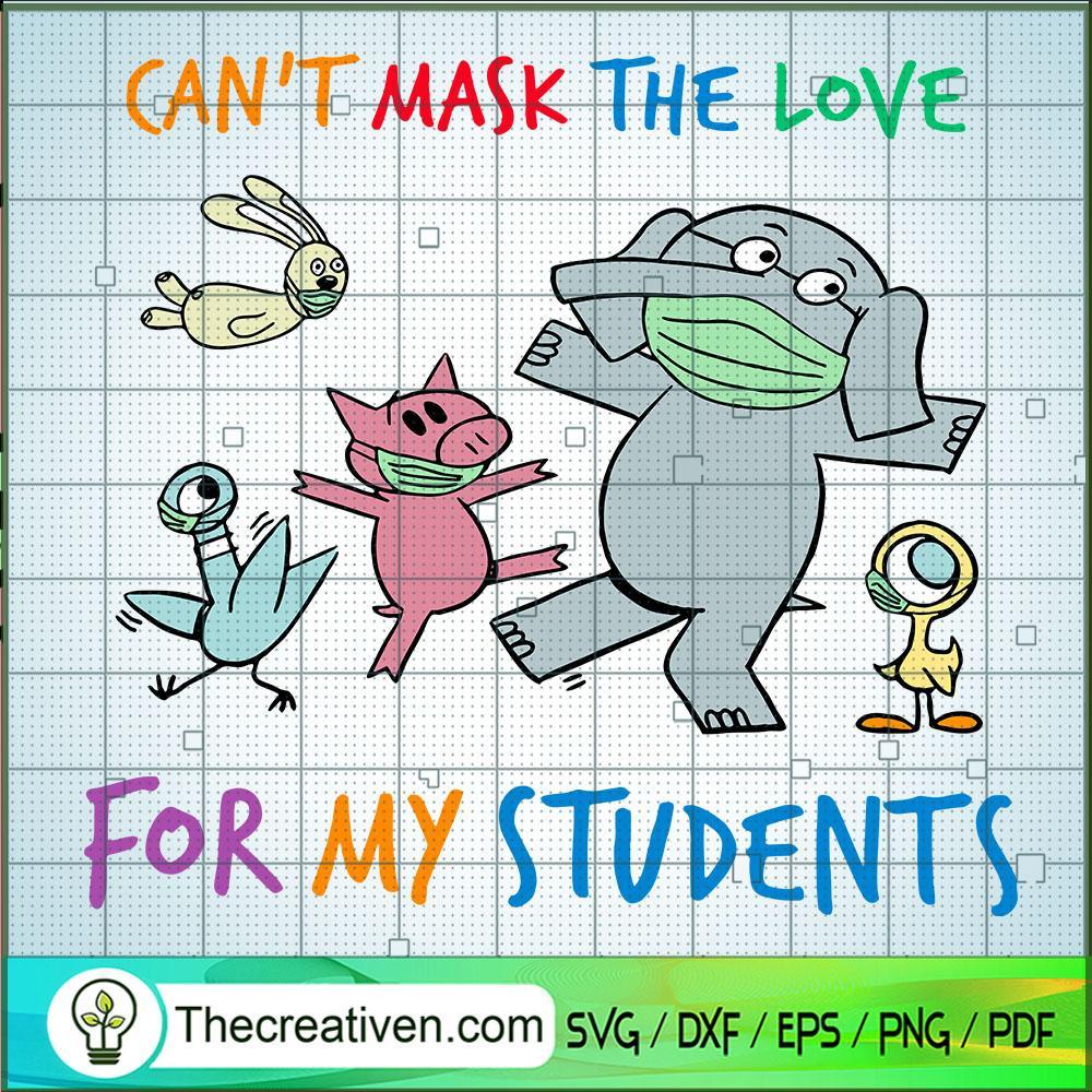 Can't Mask The Love For My Students SVG, Wear Mask SVG, Animals SVG 1 Can't Mask The Love For My Students SVG, Wear Mask SVG, Animals SVG