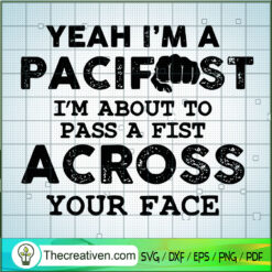 Yeah I'm A Pacifist SVG Cut File for Cricut & Silhouette