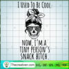 I Use To Be Cool SVG, Messy Bun SVG, Skull SVG