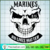 Marines No Lives Matter SVG, Horror Skull SVG, Halloween SVG 2 445 copy