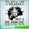 You Smell Like Drama And A Headache Pl SVG Cut File fo Design 49707 3 439 copy 1