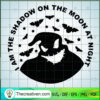I Am The Shadow On The Moon At Night SVG, Oogie Boogie SVG, Halloween SVG 2 437 copy 1