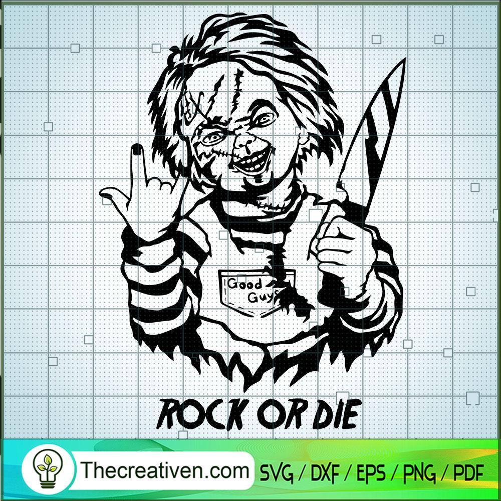 Rock Or Die Chucky SVG Cut File for Cricut & Silhouette 1 Rock Or Die Chucky SVG Cut File for Cricut & Silhouette