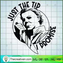 Michael Myers Just The Tip I SVG Cut File for Cricut