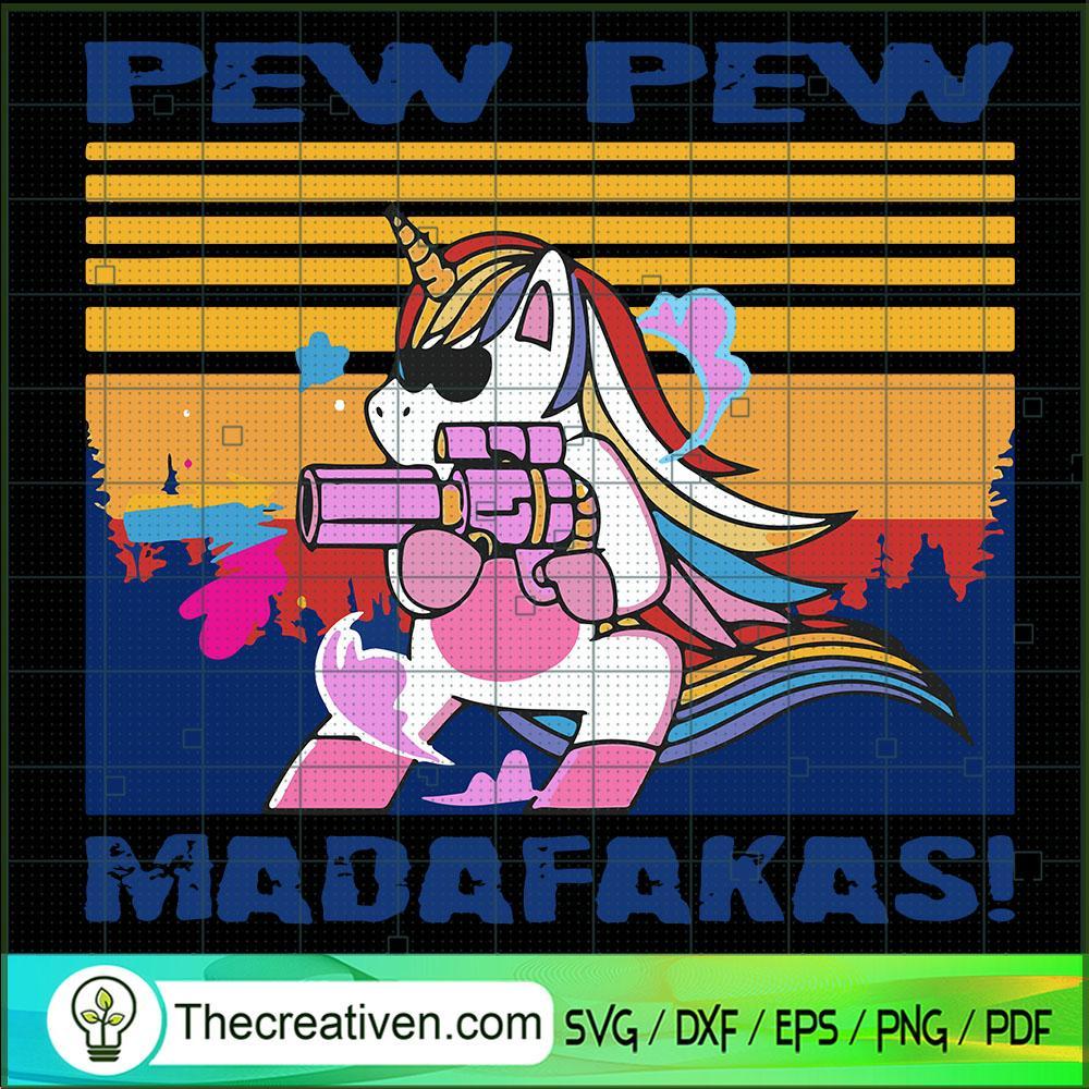 Pew Pew Madafakas SVG, Unicorn Retro SVG, Vintage Unicorn SVG 1 Pew Pew Madafakas SVG, Unicorn Retro SVG, Vintage Unicorn SVG