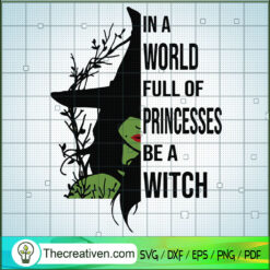 In A World Full Of Princesse SVG Cut File for Cricut