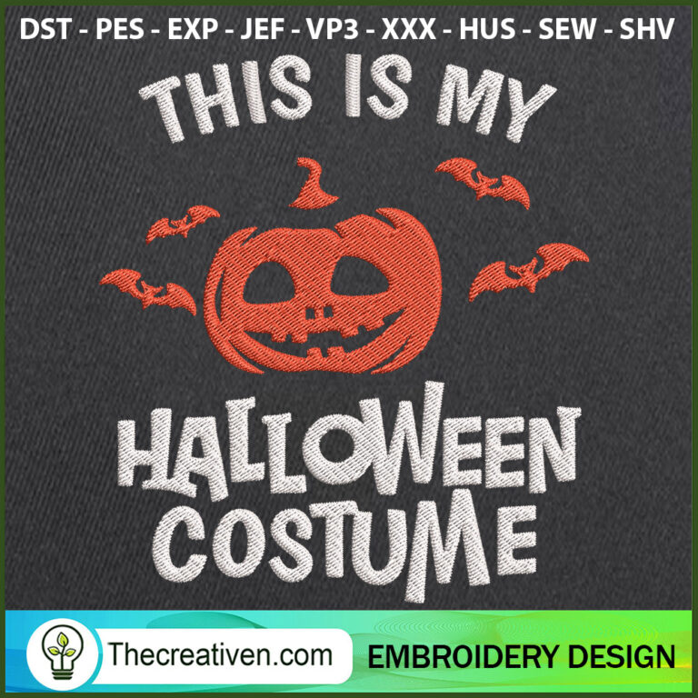 This Is My Halloween Costume Embroidery Designs, Halloween Machine